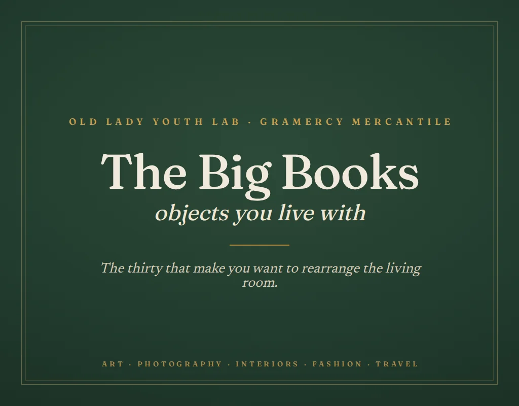 The Big Books — objects you live with